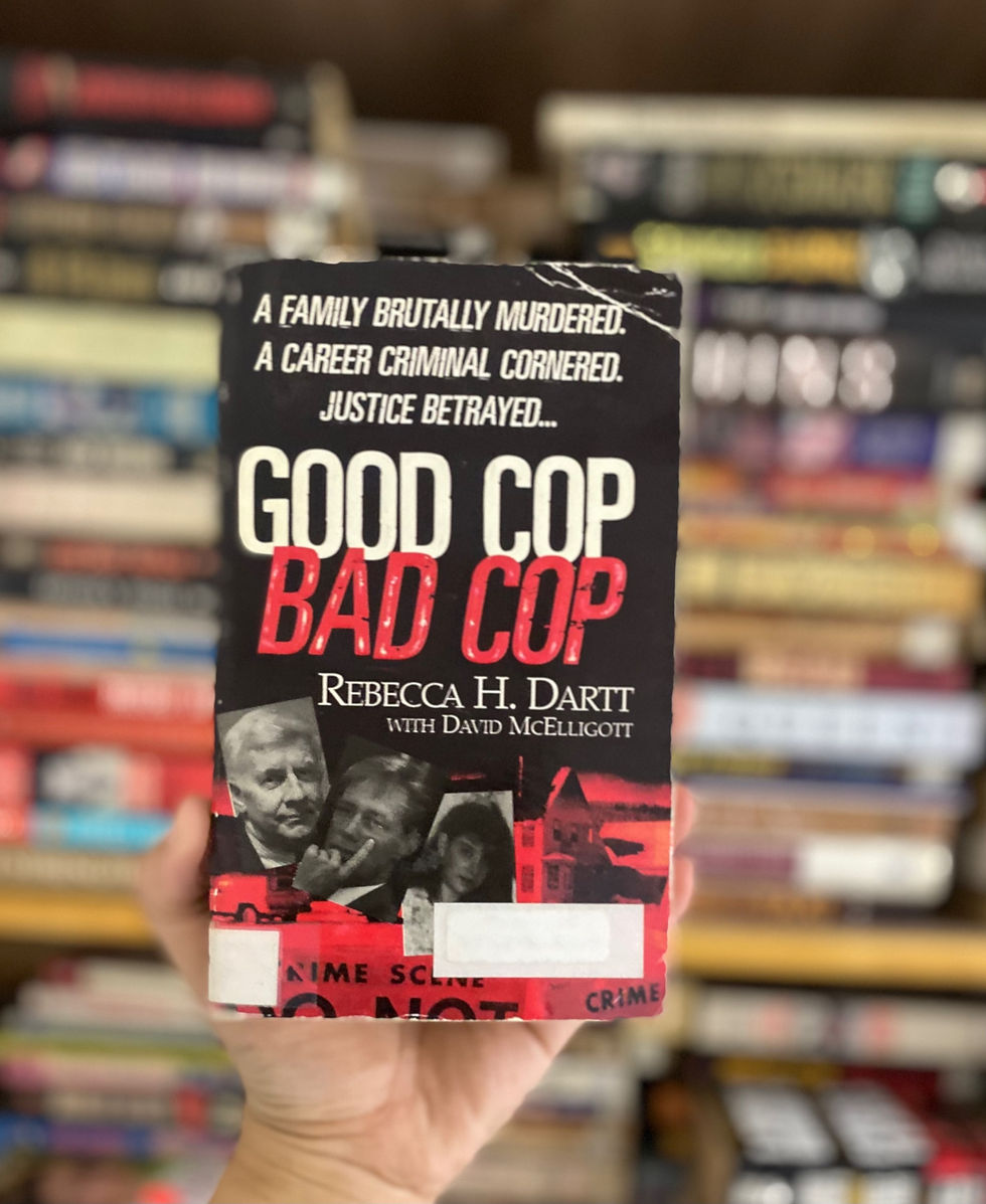 Good Cop/Bad Cop: The True Story of Murder and Mayhem