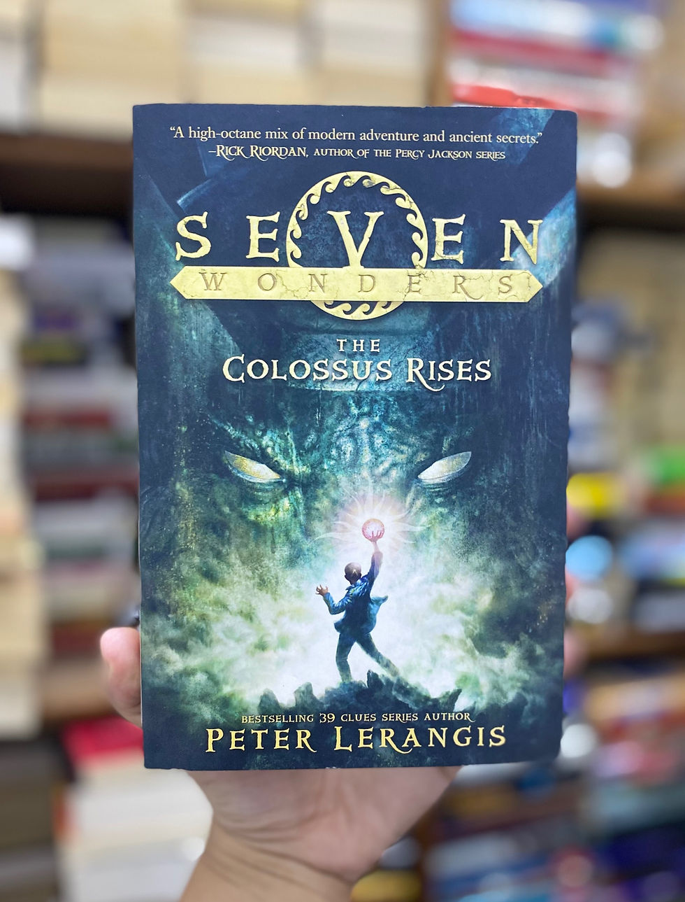 Thumbnail: Seven Wonders Book 1: The Colossus Rises (Seven Wonders, 1)
