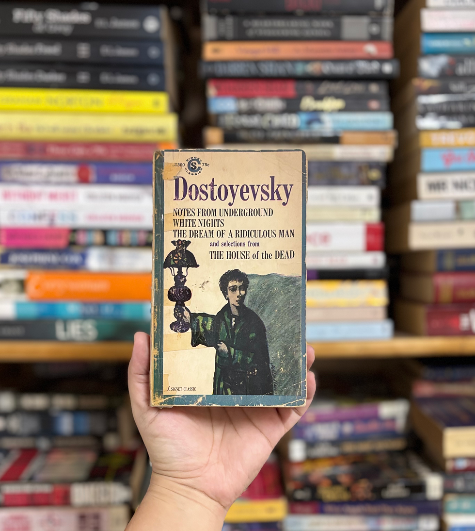 Notes from Underground, White Nights, The Dream of a Ridiculous Man and Selectio