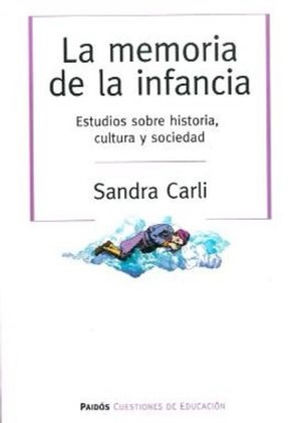 Memoria En La Infancia, La Carli, Sandra