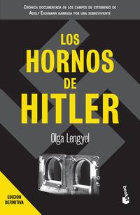 Los Hornos de Hitler. Olga Lengyel
