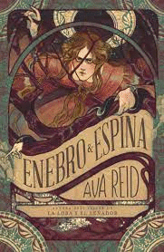 Enebro & Espina. Ava Reid