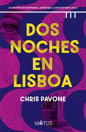 Dos noches en Lisboa. Chris Pavone