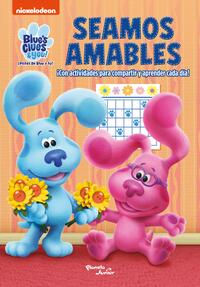 Las pistas de Blue y tú. Seamos amables. Nickelodeon