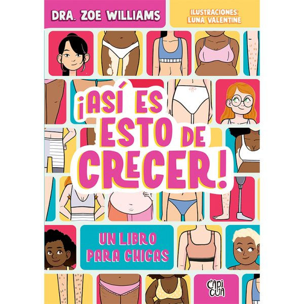 ASÍ ES ESTO DE CRECER. Williams, Zoe