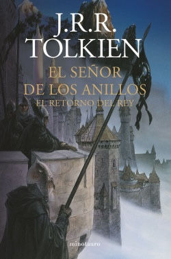 El Señor de los Anillos III. El Retorno del Rey. J. R. R. Tolkien