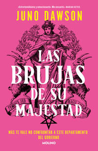 Las brujas de su majestad. Juno Dawson