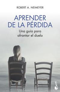Aprender de la pérdida. Neimeyer, Robert A.