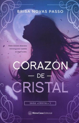 Corazon De Cristal. Saga Cristal 1 Novas Passo, Brisa