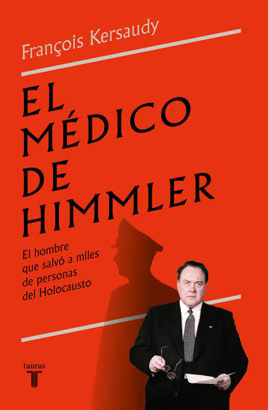 El médico de Himmler. François Kersaudy