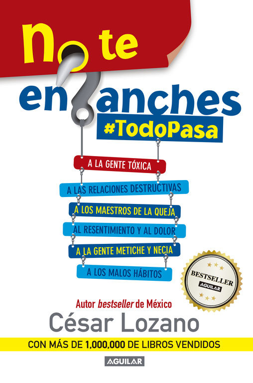 No te enganches #TodoPasa. César Lozano