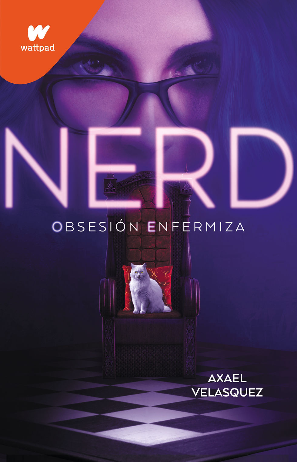 Nerd. Obsesión enfermiza. Axael Velasquez