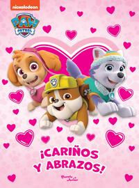 PAW Patrol. ¡Cariños y abrazos!.Nickelodeon