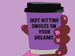 Clocked In, Dreaming Bigger