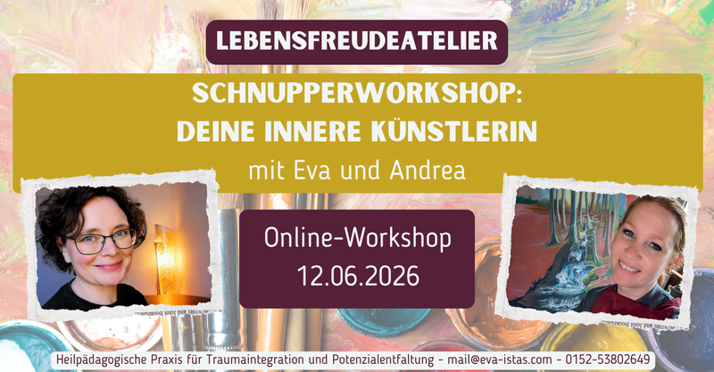 Schnupperworkshop: Deine innere Künstlerin | mit Eva Istas und Andrea Kux