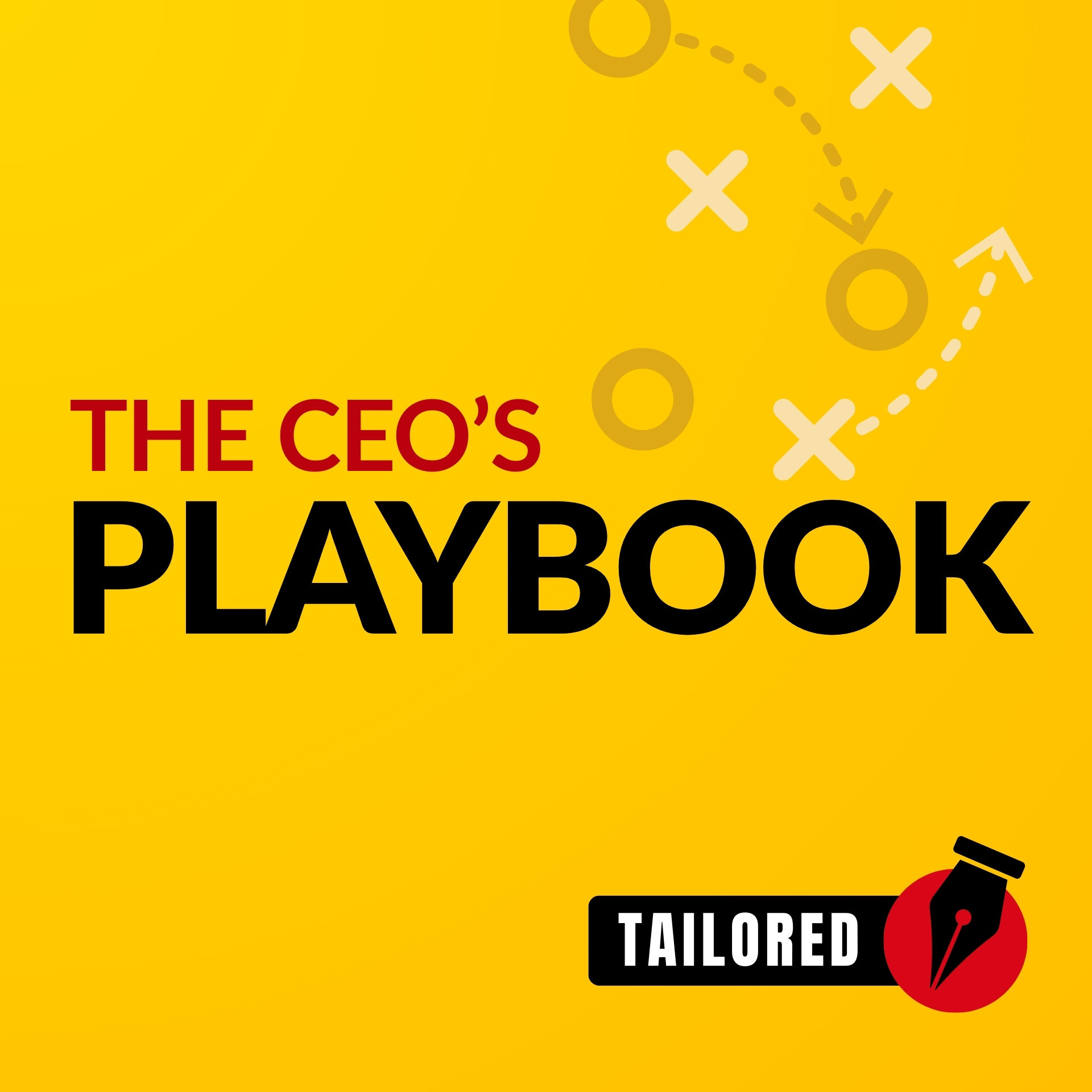 The CEO’s Playbook