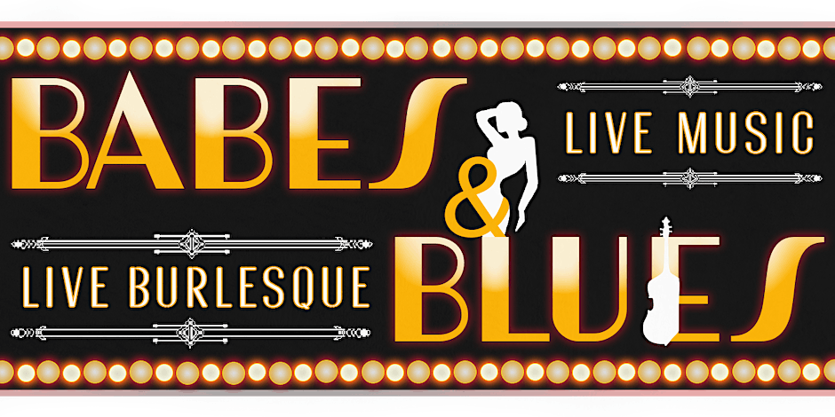 Babes and Blues Aug