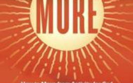 Review: “More: God Has Everything Waiting for You.”