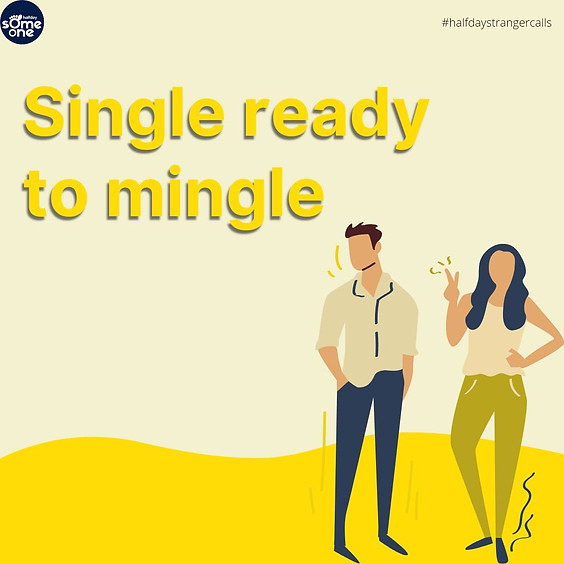Single ready to mingle