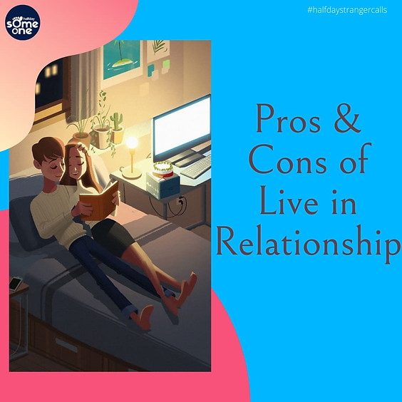 Pros and cons of live-in relationships