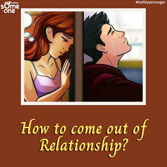 How to come out of a relationship