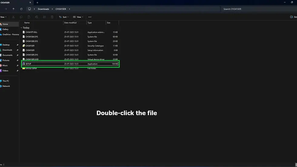 CH340 DRIVER INSTALLATION (Double click the setup.exe file)