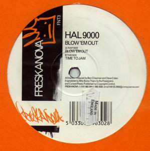 HAL 9000 - Blow 'Em Out, Time To Jam | TOMMYWHO RECORDS