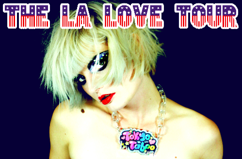 The LA Love Tour