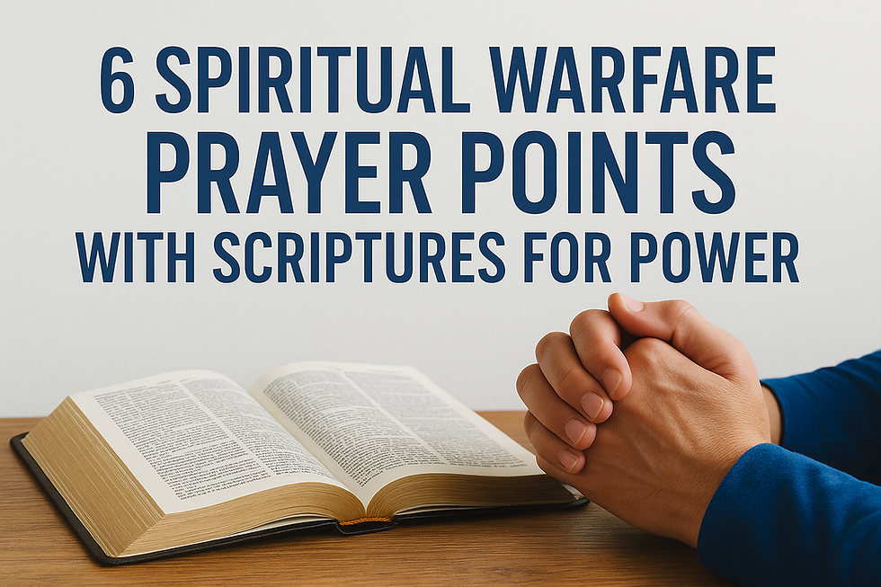 6 Spiritual Warfare Prayer Points With Scriptures for Power