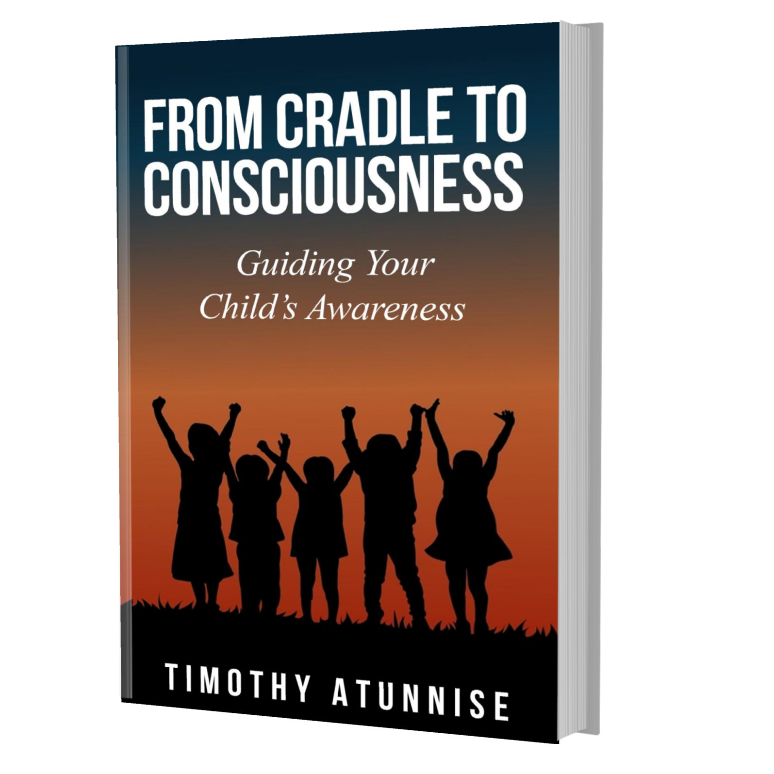 From Cradle to Consciousness: Guiding Your Child's Awareness