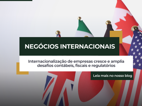 Avanço das operações em mercados externos reforça a importância do planejamento tributário, estrutura financeira adequada e governança para garantir conformidade e sustentabilidade na expansão interna