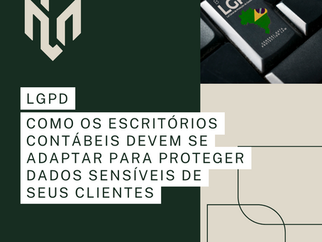 A implementação da LGPD exige mudanças essenciais nos escritórios de contabilidade. Saiba quais medidas tomar para proteger dados e evitar penalidades.