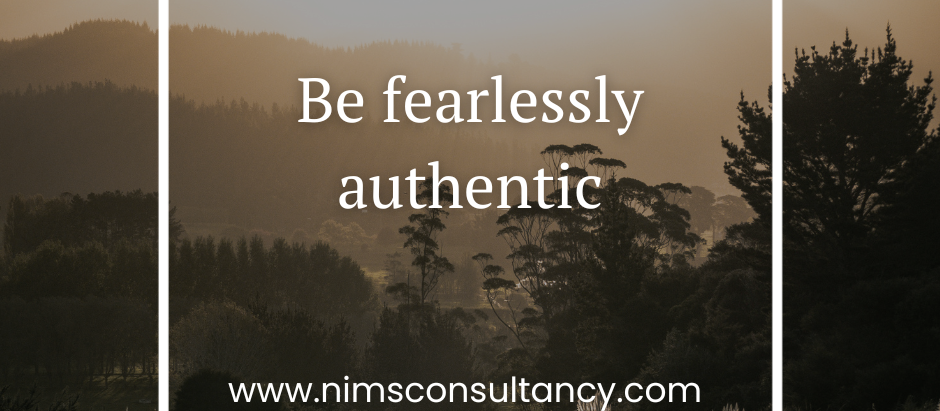 Fearlessly authentic!