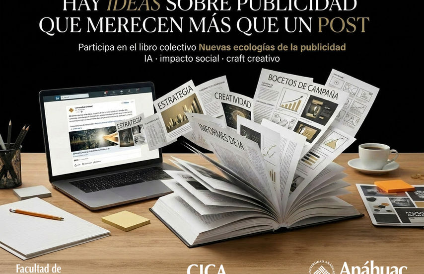 CONVOCATORIA PARA LIBRO COLECTIVO: NUEVAS ECOLOGÍAS DE LA PUBLICIDAD, INTELIGENCIA ARTIFICIAL, IMPACTO SOCIAL Y CRAFT CREATIVO.