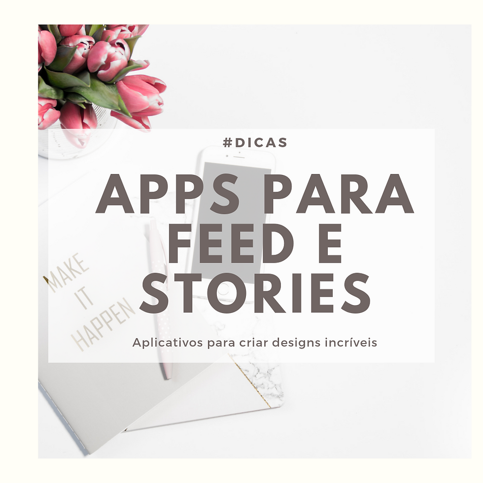 aplicativos para feed e stories