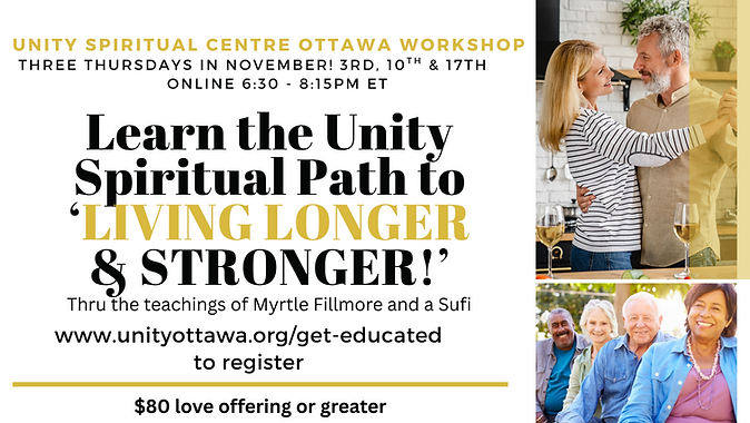 Healing Course - Living Longer and Stronger - Unity Ottawa Fall 2025.png