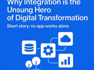 Why Integration is the Unsung Hero of Digital TransformationShort story: no app works alone.