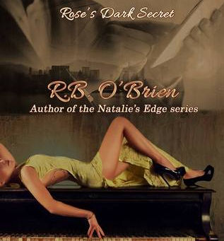Thorne #2 Rose's Dark Secret By R.B. O'Brien