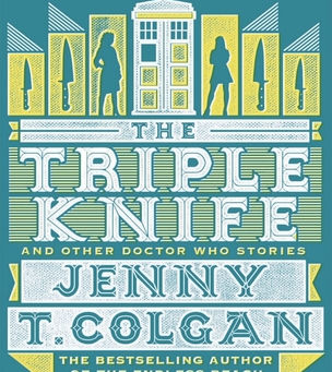 Doctor Who: The Triple Knife by Jenny T. Colgan