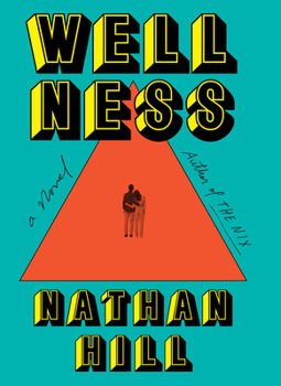 Book Club: Wellness by Nathan Hill at Unwind