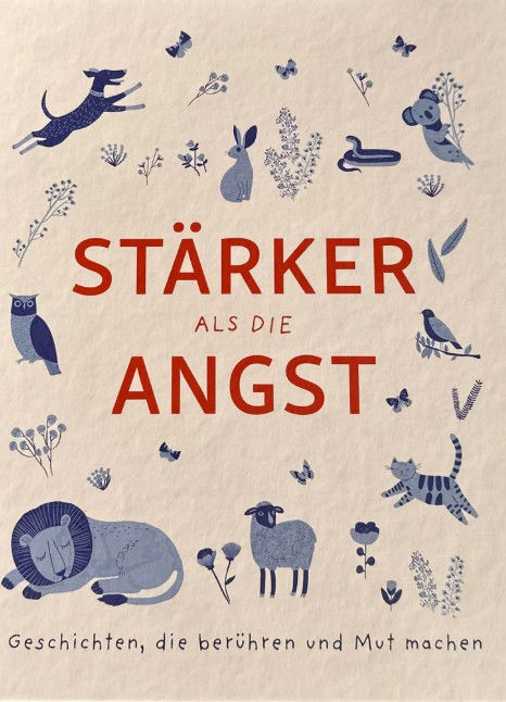 Stärker als die Angst - In einer Zeit der Unsicherheit