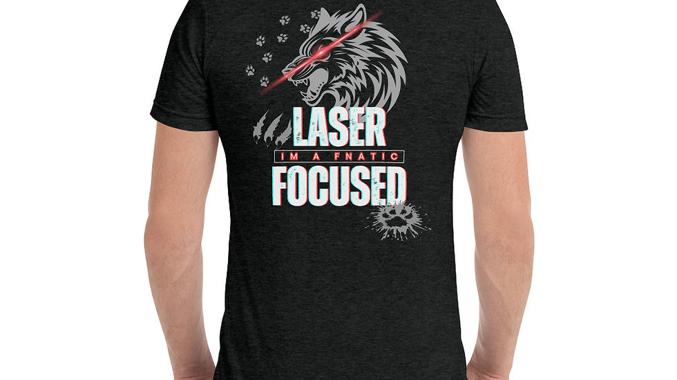 Laser Focused- Fitted t-shirt