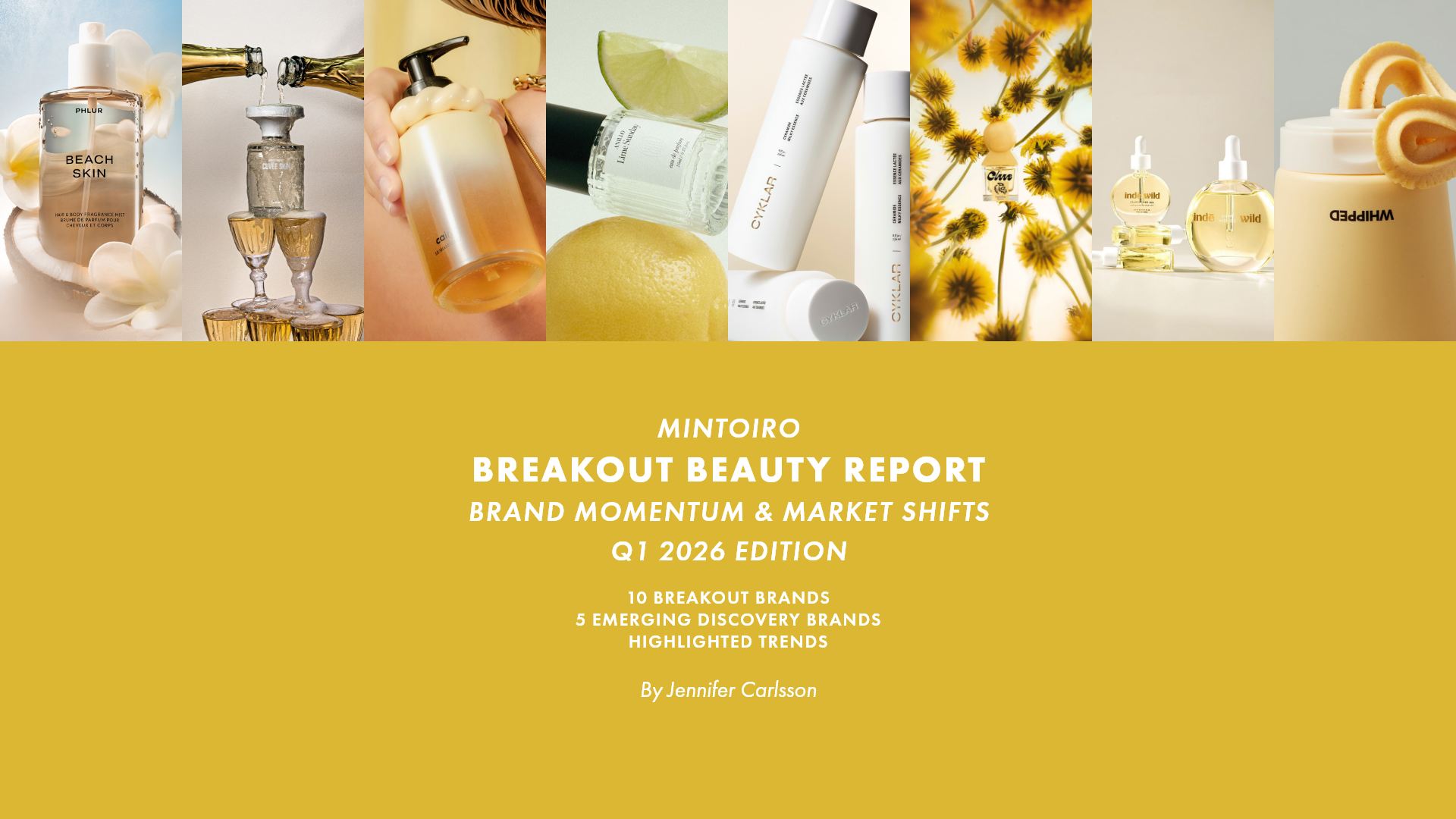 Breakout Beauty Report – Brand Momentum & Market Shifts — Q1 2026 Edition