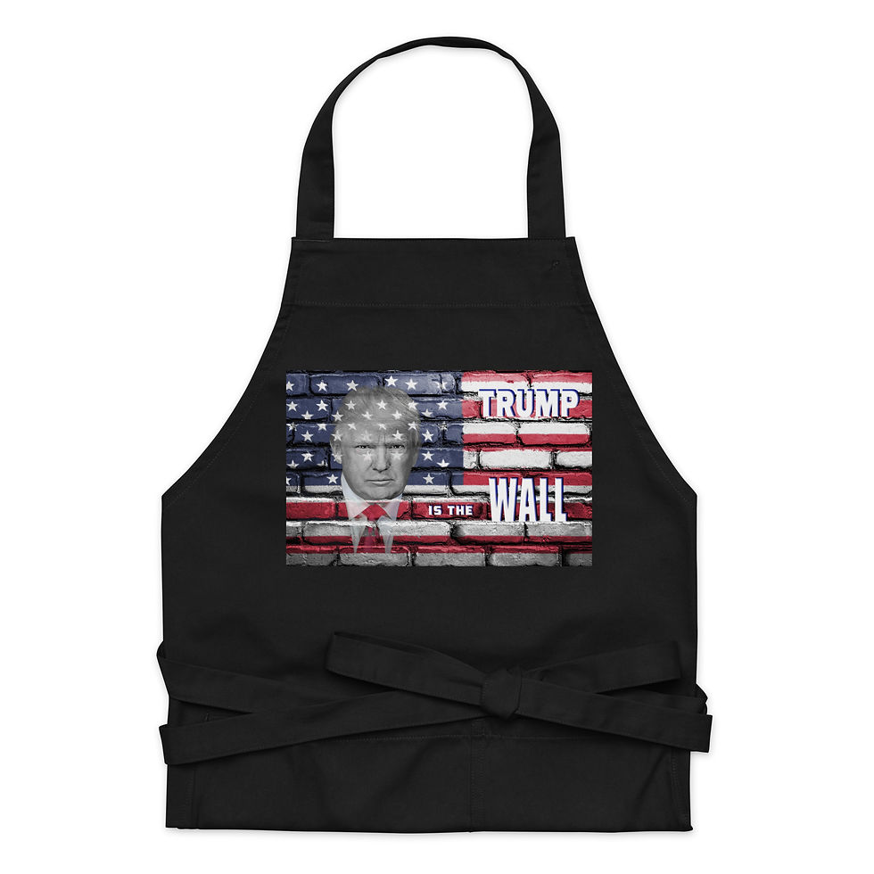 Thumbnail: Trump Is The Wall Organic cotton apron