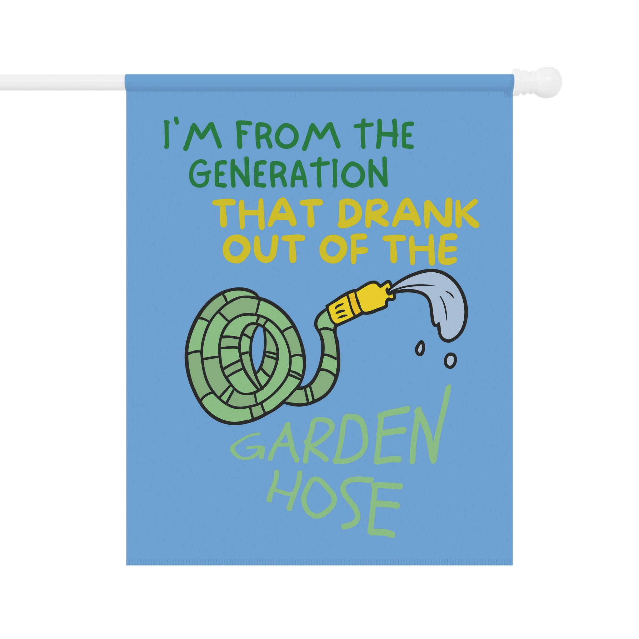 Garden Hose Generation Garden & House Banner (24.5 X 32)