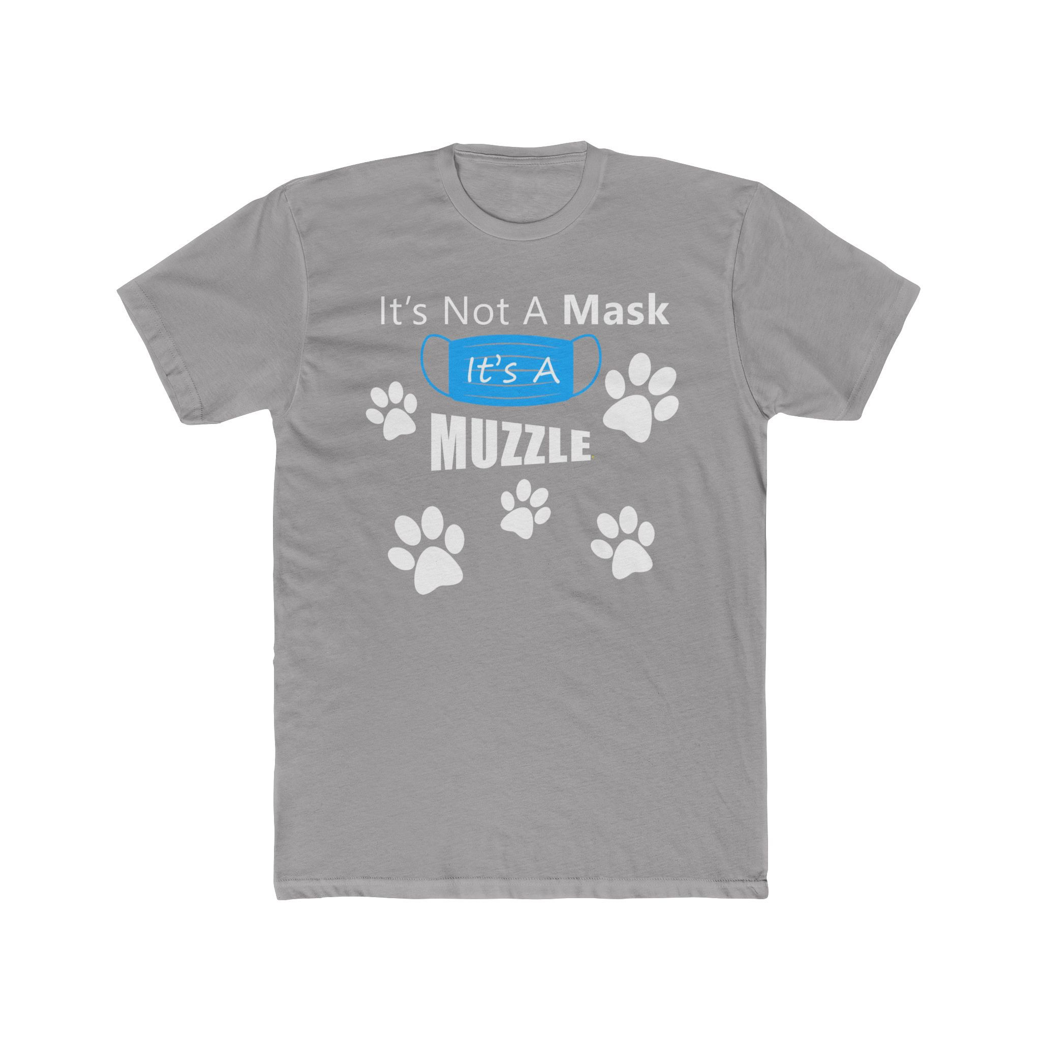 It's a Muzzle Men's Cotton Crew Tee