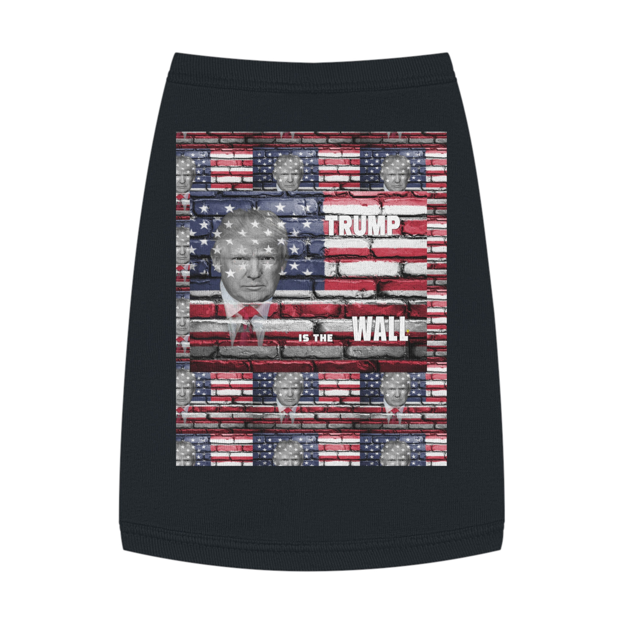 Trump Is The Wall Pet Tank Top