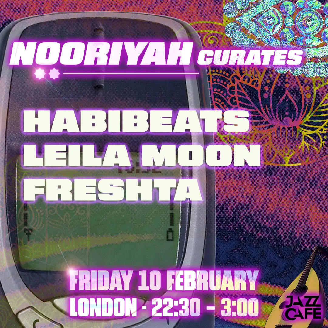 Nooriyah Curates: Habibeats, Leila Moon & Freshta