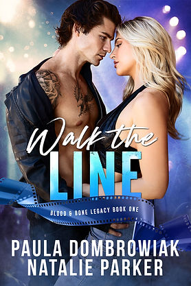 Walk the Line by Paula Dombrowiak and Natalie Parker, steamy rockstar romance book cover.