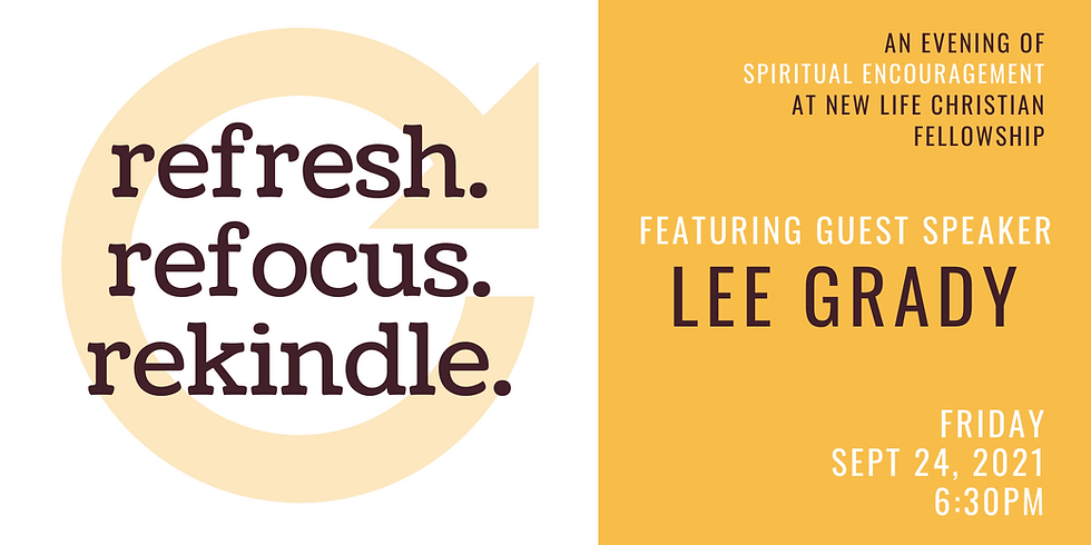 Refresh. Refocus. Rekindle. With Lee Grady